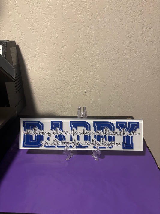 Daddy Father Plaque